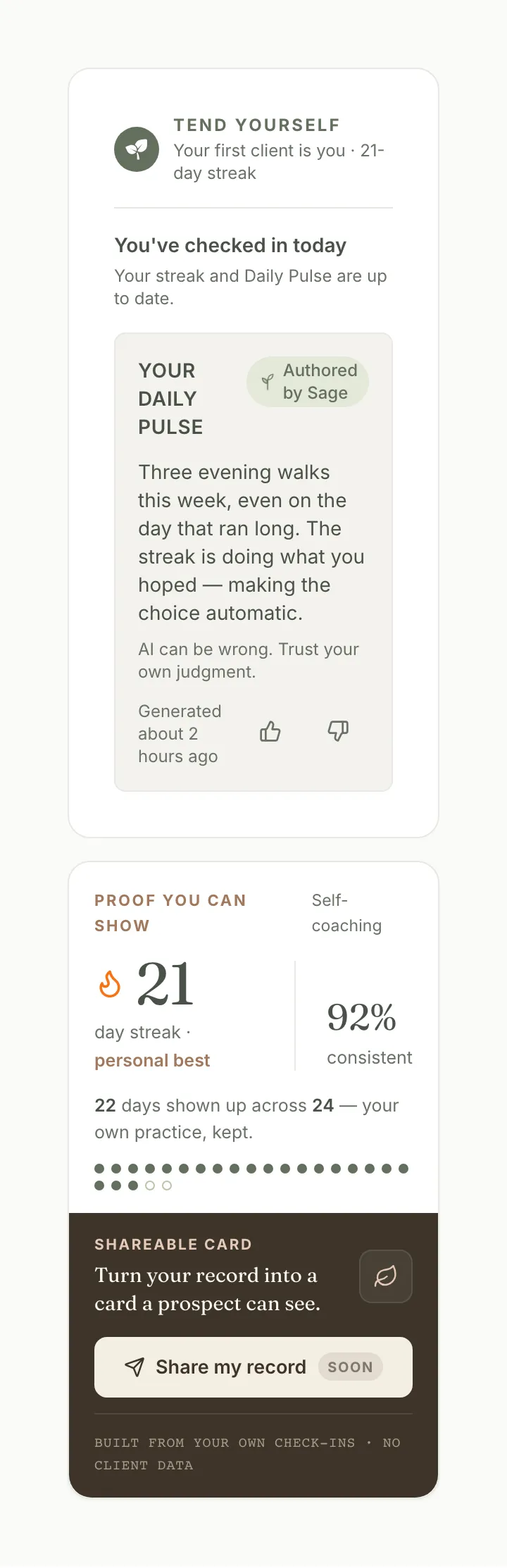 The Tend yourself rail after checking in, with the day's Daily Pulse authored by Sage and a Proof you can show card tracking a 21-day streak